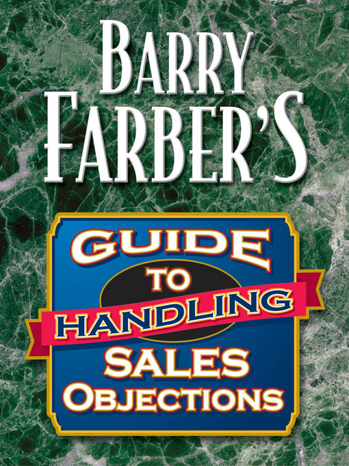 Cover image for Barry Farber's Guide to Handling Sales Objections